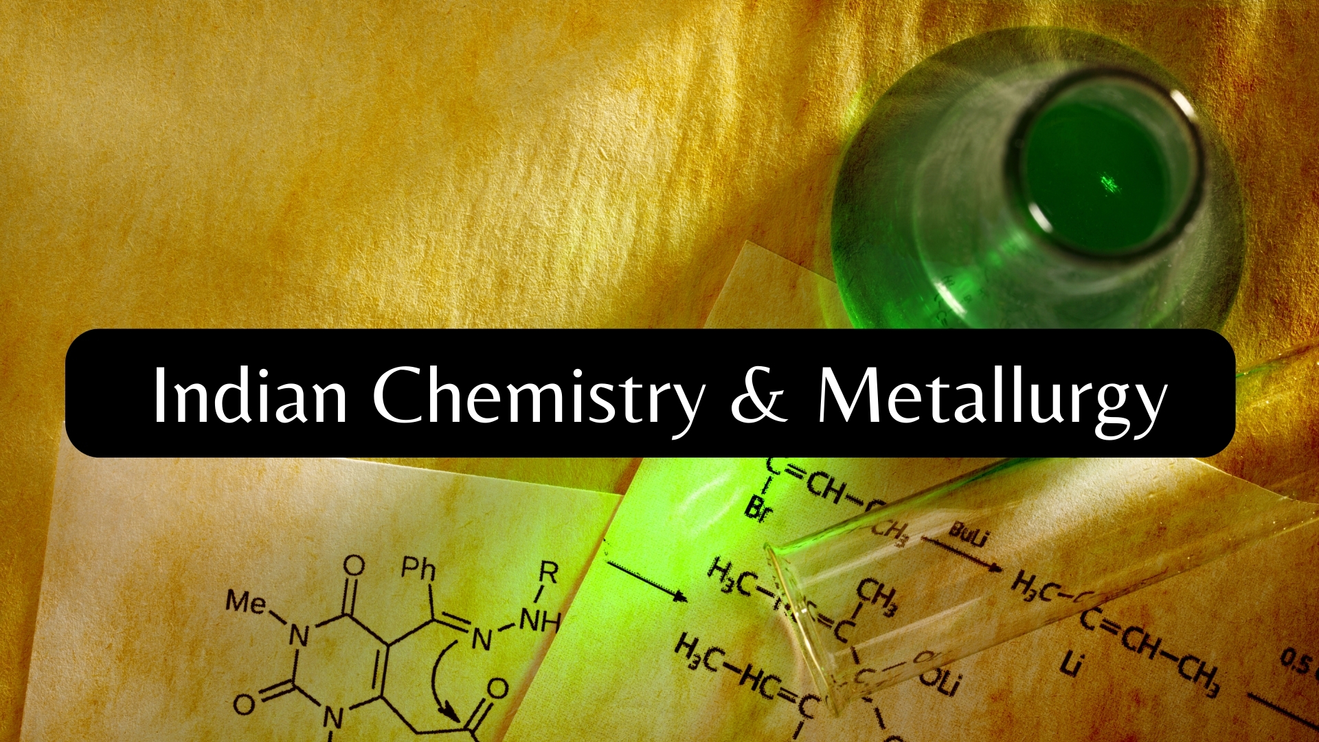 Indian Chemistry & Metallurgy